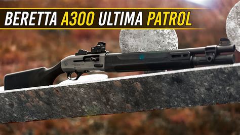 Beretta A300 Ultima Patrol Review Move Over Remington 870 YouTube