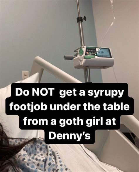 do not get a syrupy f------ under the table from a goth girl at denny's | Maple Syrup Footjob ...