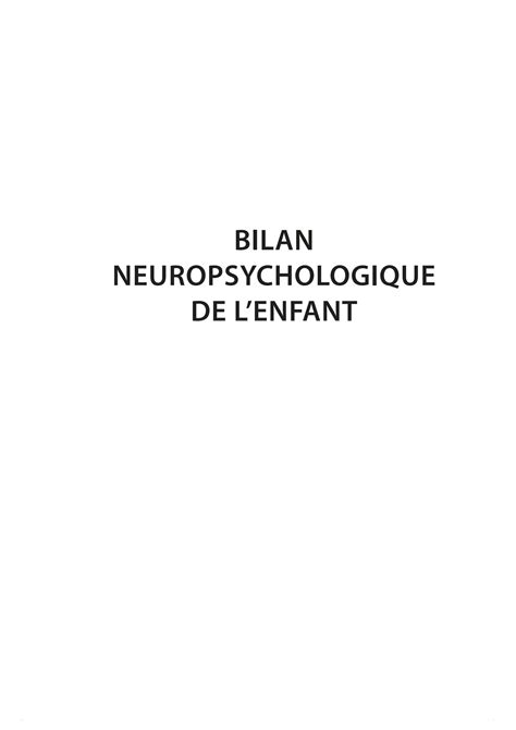 SOLUTION Bilan Neuropsychologique De L Enfant Guide Pratique Pour Le