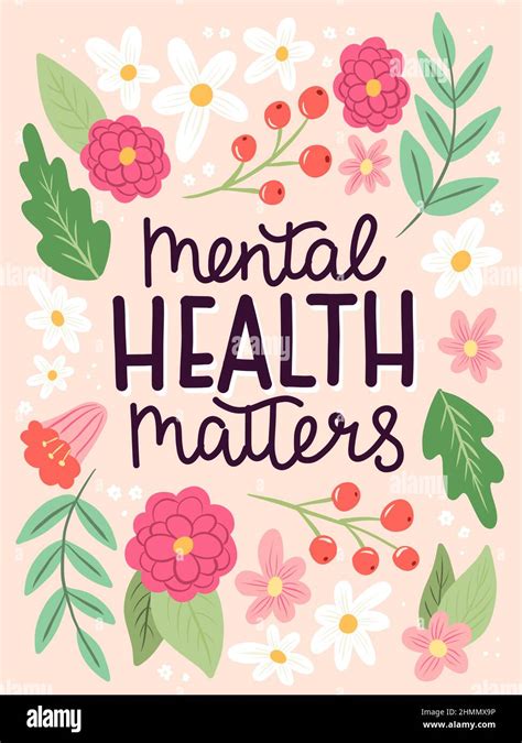 Mental Health Poster With Lettering And Flowers Hand Drawn Colorful