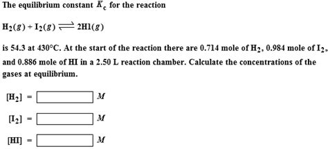 Solved The Equilibrium Constant Kc For The Reaction H2g I2g