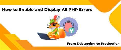 How To Display All PHP Errors A Complete Guide