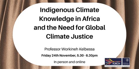 Indigenous Climate Knowledge In Africa And The Need For Global Climate