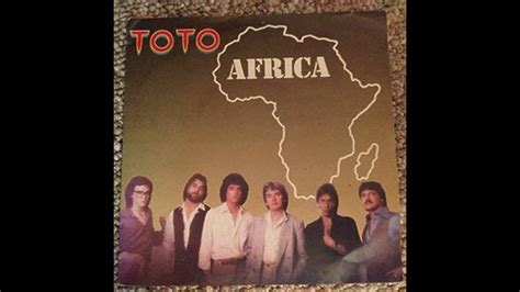 Africa Toto Top 40 Chart Performance Story And Song Meaning