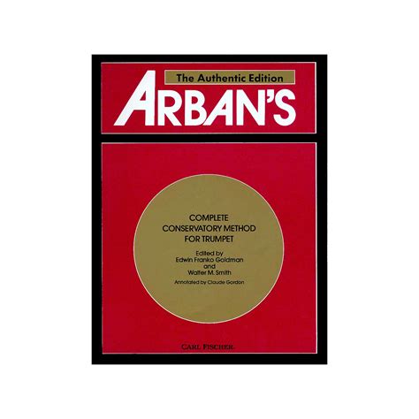 Carl Fischer Arban S Complete Method Trumpet Book Musician S Friend