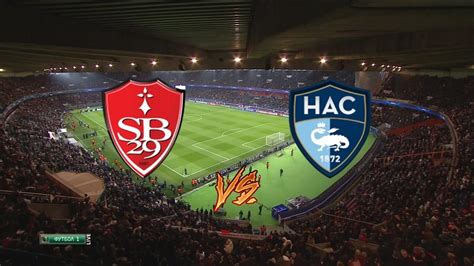 Brest Vs Le Havre Live October Watch Online