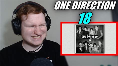 One Direction - 18 REACTION!! - YouTube