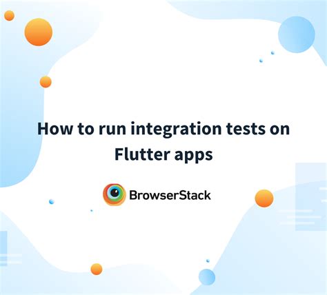 Essential Guide To Flutter Test Automation Browserstack