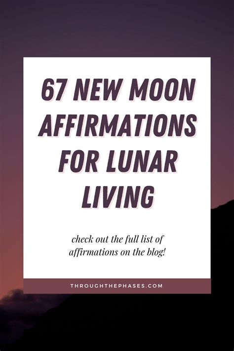 67 New Moon Affirmations for Lunar Living in 2025 - Through the Phases