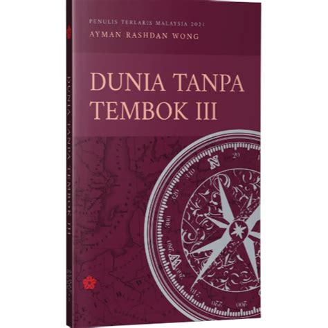 Dunia Tanpa Tembok III By Ayman Rashdan Wong Shopee Malaysia