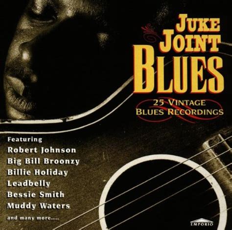 Juke Joint Blues Juke Joint Blues Music