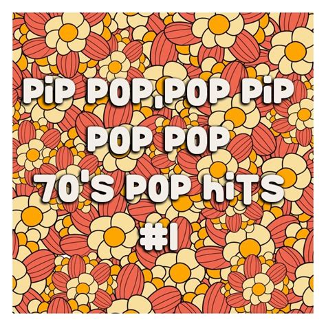 8tracks radio | Pip Pop, Pop Pip, Pop Pop: 70's Pop Hits #1 (54 songs ...