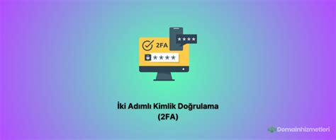 Ad Ml Kimlik Do Rulama Fa Nedir Blog Domainhizmetleri