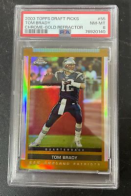 2003 NFL Topps Chrome Draft Picks Prospects TOM BRADY Gold Refractor