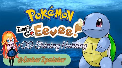 On The Hunt For Shiny Squirtle Pokemon Let S Go Eevee YouTube