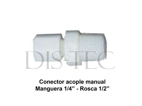 Conector De Acople Manual Recto Manguera Rosca Dis Tec