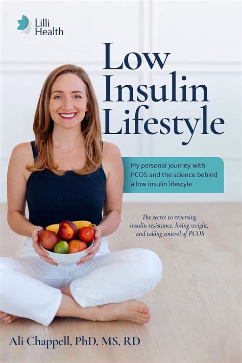 Low Insulin Lifestyle My Personal Journey With Pcos And The Science