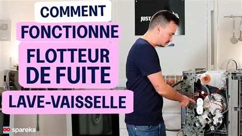 Comment Fonctionne Un Flotteur Anti Fuite De Lave Vaisselle Pannes