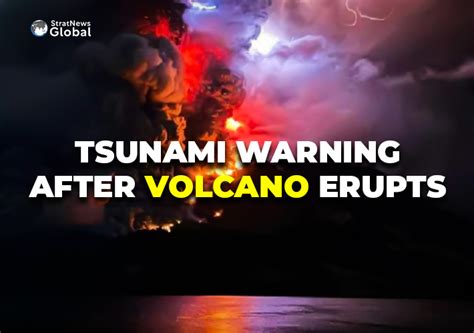 Indonesia Volcano Eruption Tsunami Warning Issued