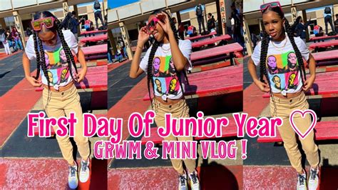 First Day Of Junior Year 2022 Grwm Mini School Vlog 😝 Youtube