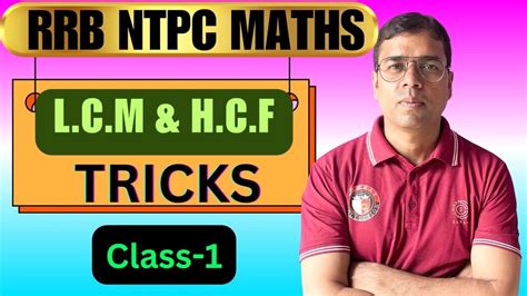 Lcm And Hcf For Ntpc Rrb Ntpc Maths Ntpc Maths Questions Ssc Gd