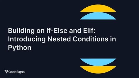 Nested Conditions In Python Strategies For Complex Decisions