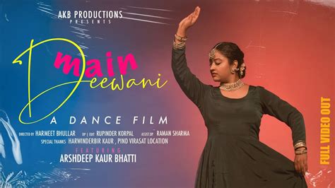 Main Deewani Dance Cover Video Arshdeep Kaur Bhatti Latest Video