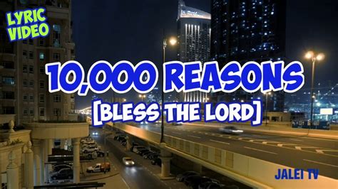 10 000 Reasons Bless The Lord Lyric Video Bible Verse Matt