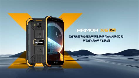 Ulefone Armor X6 Pro Rugged Handset Is Now Official With Android 12