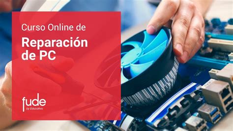 Curso Online de Reparación de PC FUDE YouTube