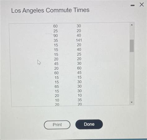 Use The Accompanying Los Angeles Commute Times To Chegg