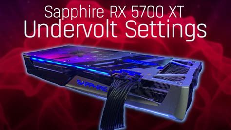 Sapphire Rx 5700 Xt Nitro Undervolt Settings Radeon Software 2020 Youtube