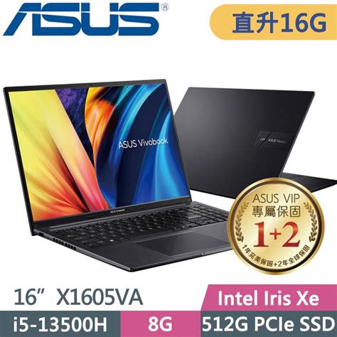 Asus 華碩 Vivobook 16 X1605va 0031k13500h 黑i5 13500h8g8g512g Ssd16” Fhdwin11特仕 Pchome 24h購物