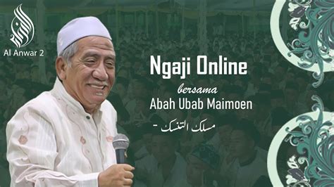 Kitab Maslakut Tanassuk Oleh KH Abdullah Ubab Maimoen Hari 9 YouTube