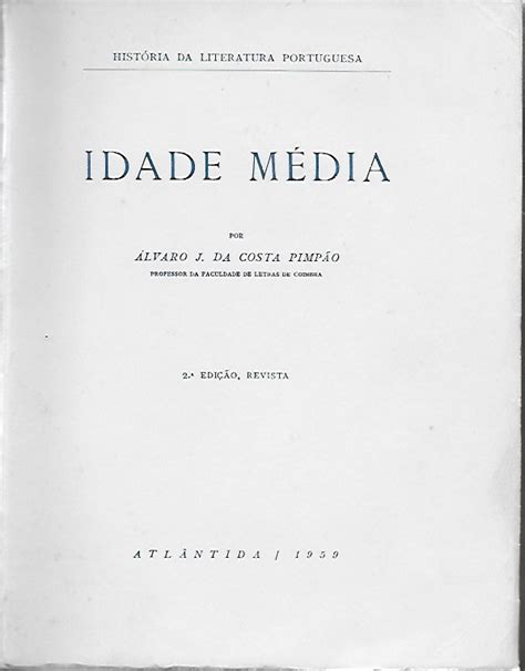 Pimp O Lvaro J Da Costa Idade M Dia Eduardo Martinho Alfarrabista