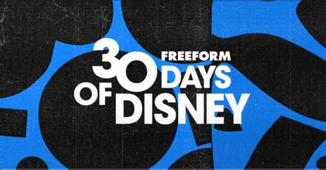 Celebrate 30 Days Of Disney On Freeform MomsWhoSave