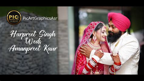 Harjeet Singh Weds Amanpreet Kaur Best Wedding Highlights