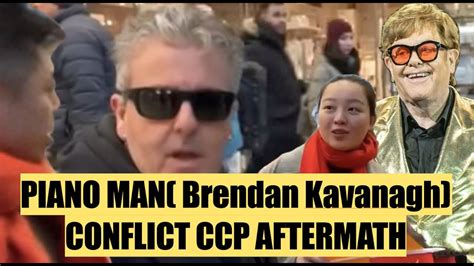 Piano Man Brendan Kavanagh Conflict Ccp Aftermath Youtube