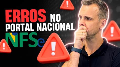 Erros No Emissor Nacional De Nfse E Agora Emiss O Obrigat Ria A