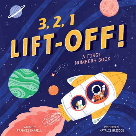 3 2 1 Liftoff A First Numbers Book Book By Little Genius Books Official Publisher Page