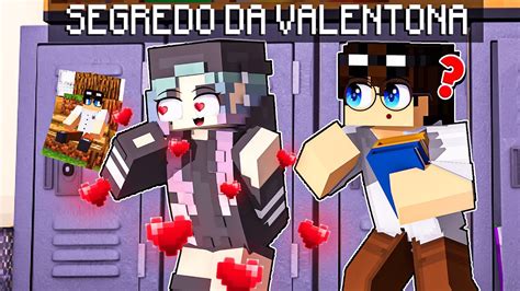 DESCOBRI O SEGREDO Da VALENTONA No Minecraft YouTube