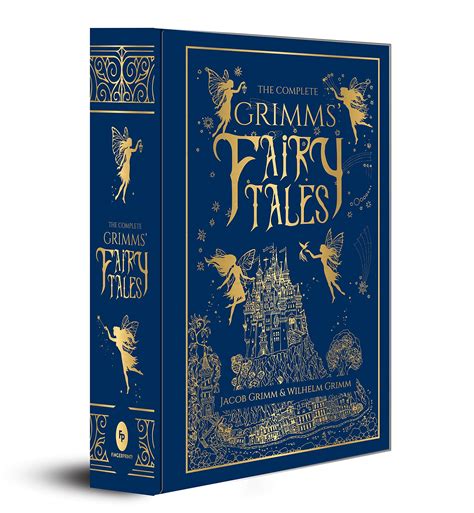 Deluxe Hardcover Edition Of The Complete Grimms Fairy Tales