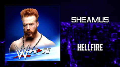 Wwe Sheamus Hellfire [entrance Theme] Ae Arena Effects Youtube