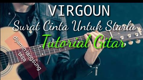 Tutorial Gitar Surat Cinta Untuk Starla Youtube