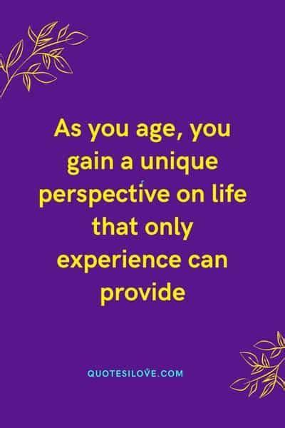 Wise And Insightful Getting Older Getting Wiser Quotes Quotes I Love