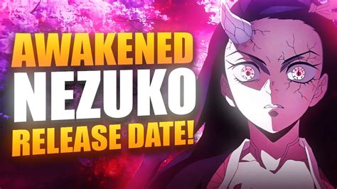 AWAKENED NEZUKO DLC RELEASE DATE SPECULATION Demon Slayer HinoKami