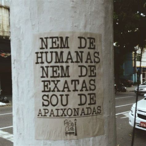 A Sticker On The Side Of A Pole That Says Nem De Humanas Nem De Exatas