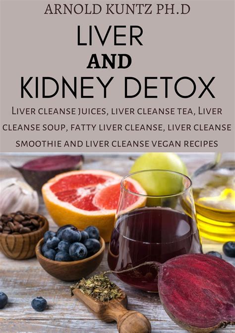 LIVER AND KIDNEY DETOX LIVER CLEANSE JUICES LIVER CLEANSE TEA LIVER