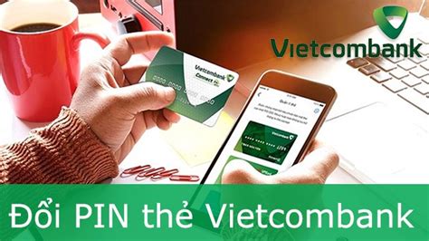 Thay I M Pin Atm Vietcombank Online B C N Gi N Tr N I N Tho I