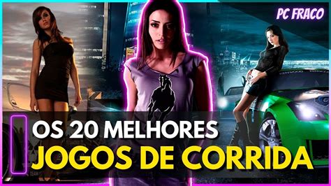 OS 15 MELHORES JOGOS DE CORRIDA PARA PC FRACO YouTube